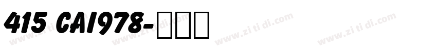 415 CAI978字体转换